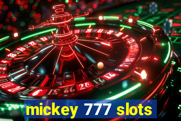 mickey 777 slots